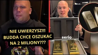 NIE PRZEGAP! BUDDA CHCE OSZUKAĆ NA 2 MILIONY??? nie.