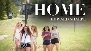 Home - Edward Sharpe & The Magnetic Zeros Unofficial Music Video