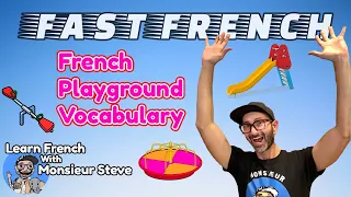 Fast French #19 / Playground Vocabulary / Terrain De Jeu / For Kids & Beginners #Shorts