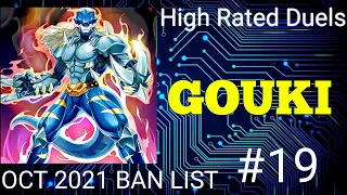 Gouki | October 2021 Banlist | High Rated Duels | Dueling Book