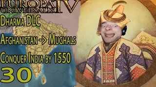 Eu4: DHARMA Afghanistan into Mughals Part 30