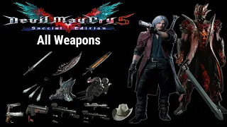 【Devil May Cry 5】Dante Moveset Showcase All Weapons, Styles, Abilities & Provocations