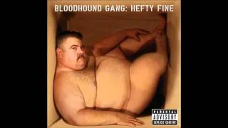Blood Hound Gang - Overheard in a Wawa Parking Lot