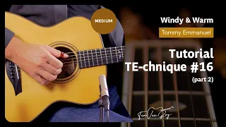 Windy & Warm (Tommy Emmanuel) - Tutorial (Part 2)