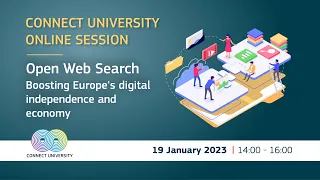 CONNECT University: Open Web Search - boosting Europe's digital independence and economy