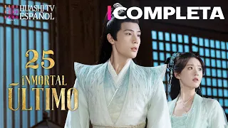 [ESP SUB] Inmortal Último EP25 | Zhao Lusi, Wang Anyu | Pareja de Fantasía ¡en busca del Fénix!