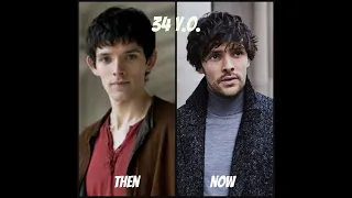 MERLIN THEN AND NOW [CAST OF TV SERIES: MERLIN BEFORE AND AFTER] | thenvsnow