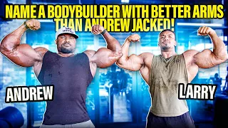 NAME A BODYBUILDER WITH BETTER ARMS THAN ANDREW JACKED!