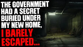 The Government Had a Secret Buried Under My New Home, I Barely Escaped...
