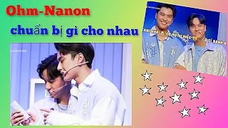 [Vietsub] [ohmnanon] ohmnanon chuẩn bị cho nhau những gì?