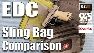 EDC Sling Bag Comparison: 5.11, VertX, 945 Industries -- Who wins? What's my Pick?