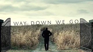 Way down we go | Multifandom