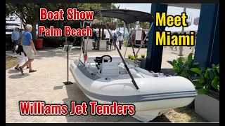 Williams Jet tender Boat Show Palm Beach 2022  4K