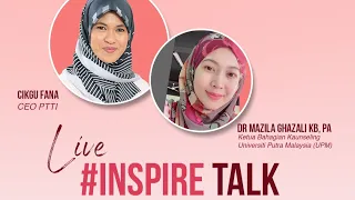 [SPECIAL LIVE] #InspireTalk PTTI with Cikgu Fana dan Dr Mazila (UPM)