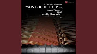 L'amico Fritz: Son pochi fiori (Arr. for Piano Solo)