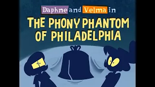 Daphne and Velma in The Phony Phantom of Philadelphia