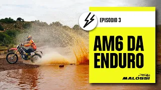 Enduro AM6 - Episode 3