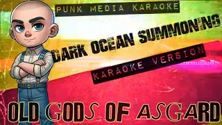 Old Gods Of Asgard - Dark Ocean Summoning (Karaoke Version) Instrumental - PMK