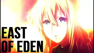 Violet Evergarden AMV - East of Eden