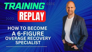 REPLAY: The Skills To Become a 6 Figure Overage/Surplus Funds Recovery Specialist.
