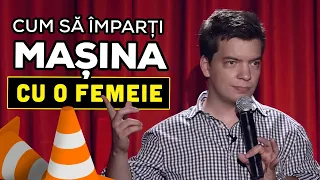 Cum să împarți mașina cu o femeie | Toma Alexandru | Stand-up Comedy