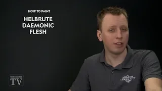 WHTV Tip of the Day: Helbrute Daemonic Flesh