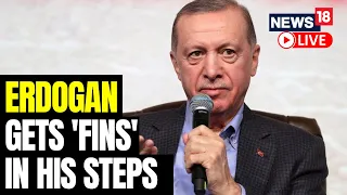 Erdogan Suggests Turkey Could Accept Finland Into NATO Without Sweden | Turkish Minister Speech Live