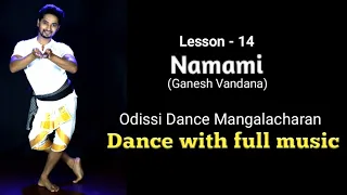 #odissidance #namami Mangalacharan with full music