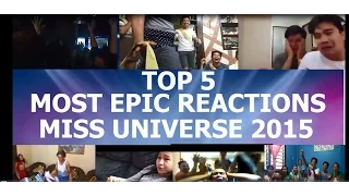 TOP 5 EPIC REACTIONS   MISS UNIVERSE 2015