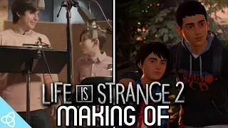 Making of - Life Is Strange 2  [Behind the Scenes]