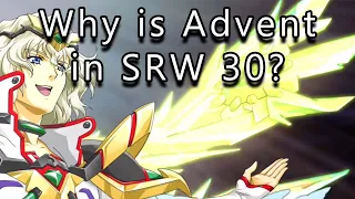 What is Advent doing in SRW 30? | Super Robot Wars 30