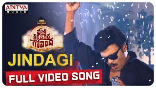 Jindagi Full Video Song || Vajra Kavachadhara Govinda || Saptagiri || Arun Pawar || Bulganin