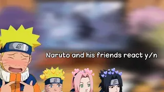Naruto and his friends react to y/n ll Gacha club ll naruto x y/n ll sasuke x y/n