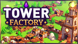 Tower Factory - Fantasy Tower Defense Automation Roguelite