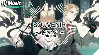 SOUVENIR(FULL) By Bump Of Chicken - Spy X Family Part 2 OP 【1時間耐久/1 Hour】
