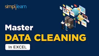 Master DATA CLEANING In EXCEL | DATA CLEANING For DATA ANALYTICS | Simplilearn #Dataanalytics #Excel