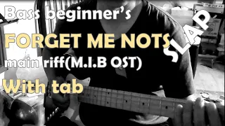 beginner's slap bass "forget me nots" main riff with tab