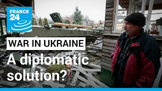 War in Ukraine: A diplomatic solution to end the hostilities? • FRANCE 24 English