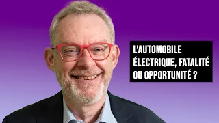 L'AUTOMOBILE ÉLECTRIQUE, FATALITÉ OU OPPORTUNITÉ ?