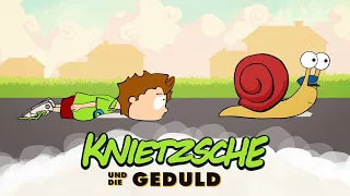 Knietzsche und die Geduld