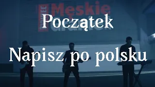 Męskie granie orkiestra - początek ( lyrics/tekst polish )