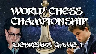 Tiebreaks - Game 1 - Carlsen vs Caruana | World Chess Championship 2018