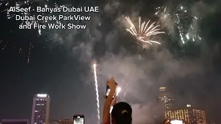 Al Seef - Banyas Dubai UAE, Creek View & Fireworks Show