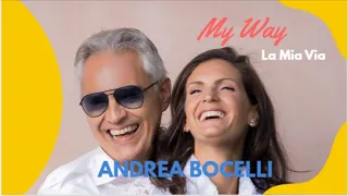 Andrea Bocelli - My Way / La Mia Via