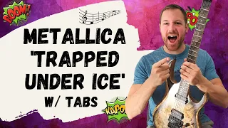 Metallica Trapped Under Ice Guitar Lesson + Tutorial