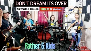 DONT DREAM ITS OVER_(crowded house) Female COVER @FRANZRhythm