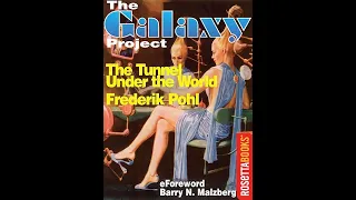 The Tunnel Under The World by Frederik Pohl, FULL Length , free sci-fi stories audiobooks in english