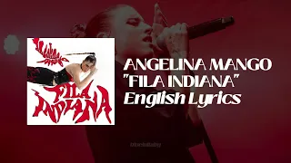 Angelina Mango - "FILA INDIANA" [English Lyrics]