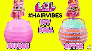 LOL Surprise Hair Vibes DIY Custom Ball For Masquerade Doll