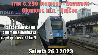 23.07.26 Cesta Spěšným vlakem z Olomouce do Uničova rychlostí 160 km/h...